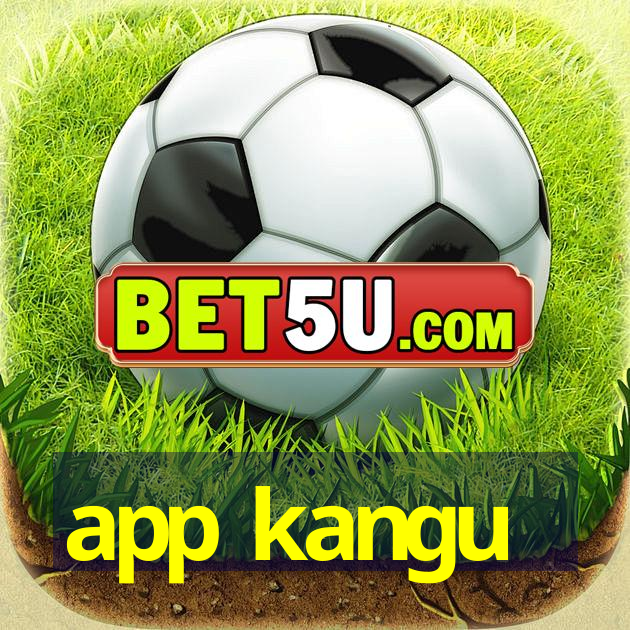 app kangu